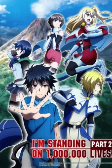 Tôi Gánh Trên Vai Một Triệu Sinh Mạng- Phần 2 (100-man no Inochi no Ue ni Ore wa Tatteiru S2, 100-man no Inochi no Ue ni Ore wa Tatteiru)