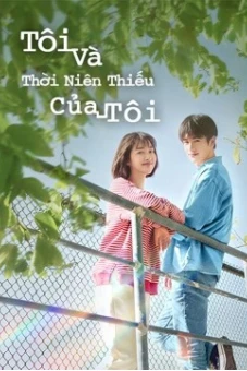 Tôi Và Thời Niên Thiếu Của Tôi (Flourish in time)