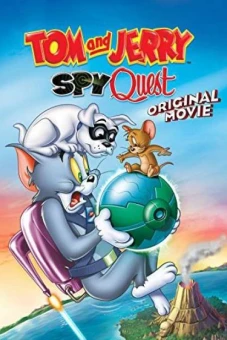 Tom and Jerry: Nhiệm Vụ Điệp Viên (Tom and Jerry: Spy Quest)