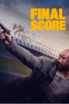 Trận Bóng Kinh Hoàng (Final Score)