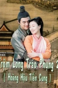 Trộm Long Tráo Phụng 2 (Empress Enters Place)