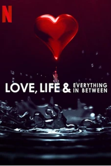 Trong tình yêu... và cuộc sống (Love, Life & Everything in Between)