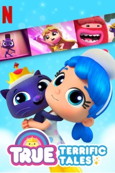 True: Những câu chuyện nhiệm màu (True: Terrific Tales)