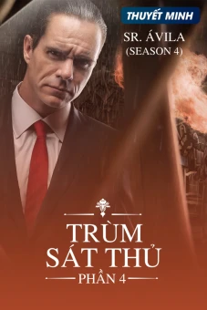 Trùm Sát Thủ (Phần 4) (Sr. Avila (Season 4))