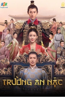 Trường An Nặc ( The Promise of Chang’an)