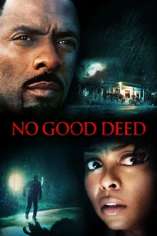 Tự Kỷ Ác Tâm (No Good Deed)