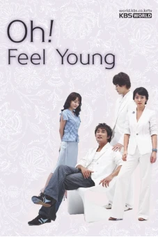 Tuổi Thanh Xuân (Oh! Feel Young)