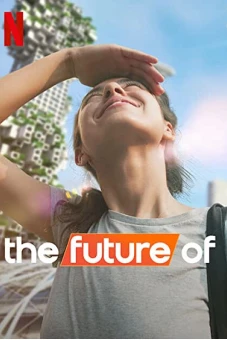 Tương lai của... (The Future Of)