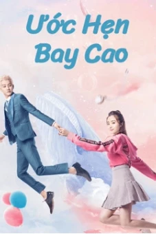 Ước Hẹn Bay Cao (Swing to the Sky)