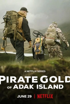 Vàng hải tặc của đảo Adak (Pirate Gold of Adak Island)