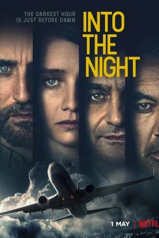 Vào Đêm Đen (Phần 1) (Into the Night (Season 1))