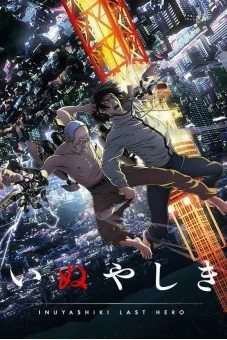 Vị Anh Hùng Cuối Cùng (Inuyashiki: Last Hero)