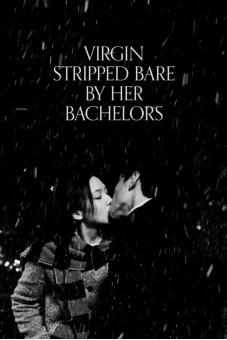 Virgin Stripped Bare by Her Bachelors