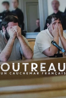 Vụ án Outreau: Cơn ác mộng nước Pháp (The Outreau Case: A French Nightmare)