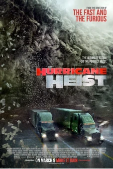Vụ Cướp Trong Tâm Bão (The Hurricane Heist)