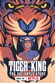 Vua hổ: Chuyện về Doc Antle (Tiger King: The Doc Antle Story)