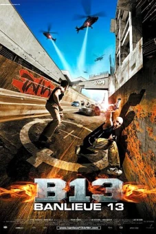 Vùng Đất Bất Trị: Đặc Khu B13 (District B13)