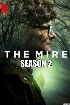 Vũng lầy (Phần 2) (The Mire (Season 2))