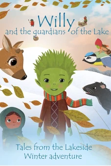 Willy và các vệ sĩ ven hồ (Willy and the Guardians of the Lake: Tales from the Lakeside Winter Adventure)