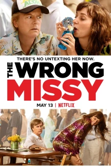 Yêu nhầm Missy (The Wrong Missy)