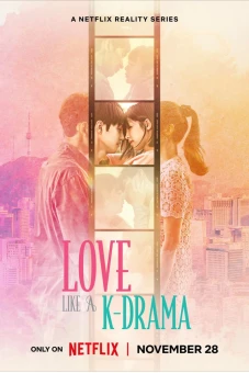 Yêu như trong phim Hàn (Love Like a K-Drama)