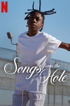 Bài ca sau song sắt (Songs from the Hole)