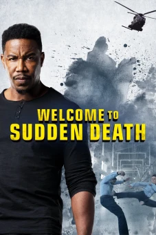 Chào Mừng Tới Đột Tử (Welcome to Sudden Death)