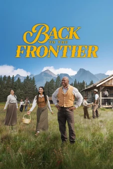 Trở Về Miền Khai Hoang (Back to the Frontier)