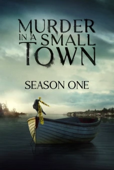 Án Mạng Ở Thị Trấn Nhỏ (Phần 1) (Murder in a Small Town)