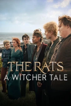 Băng Chuột: Câu chuyện Thợ săn quái vật (The Rats: A Witcher Tale)