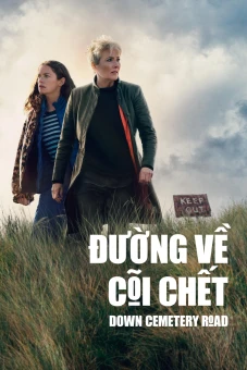 Đường Về Cõi Chết (Down Cemetery Road)