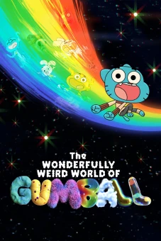 Thế Giới Kỳ Ảo của Gumball (The Wonderfully Weird World of Gumball)