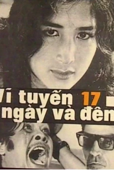 Vĩ Tuyến 17 Ngày Và Đêm (17th Parallel, Nights and Days)