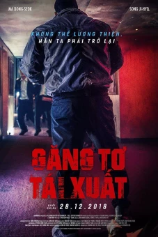 Găng Tơ Tái Xuất (Unstoppable)