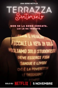 Khởi Nghiệp, Lụn Bại Từ Tỷ Phú Tới Tội Phạm (Terrazza Sentimento)