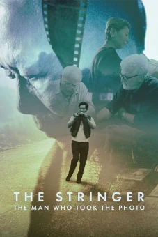 Người Chụp Bức Ảnh Lịch Sử (The Stringer: The Man Who Took the Photo)