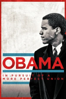 Obama: Hướng Tới Một Nước Mỹ Hoàn Hảo (Obama: In Pursuit of a More Perfect Union)