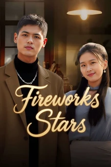 Pháo Hoa Hướng Tới Các Vì Sao (Fireworks Stars)