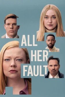 Mọi Thứ Là Lỗi Cô Ấy (All Her Fault)