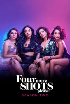 Thêm 4 ly nữa nhé! (Phần 2) (Four More Shots Please! (Season 2))