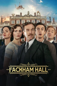 Dinh thự "Mặc Kệ Đời" (Fackham Hall)