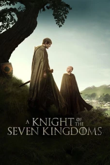 Kỵ Sĩ Của Bảy Vương Quốc (A Knight of the Seven Kingdoms)