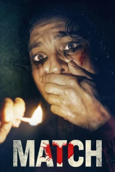 Quẹt Trúng Tử Thần (Match)