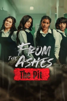 Từ Đám Tro Tàn: Hố Tử Thần (From the Ashes: The Pit)