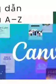 Thành thạo Canva sau 15 phút- Thiết kế đẹp như dân chuyên nghiệp