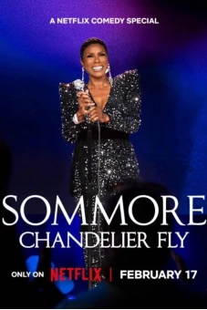Sommore: Đèn chùm rực sáng (Sommore: Chandelier Fly)