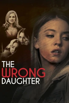 Con Gái Mạo Danh (The Wrong Daughter)