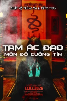 Tam Ác Đạo: Môn Đồ Cuồng Tín (Samakdo)