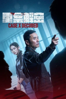 Giải Mã Trọng Án (Case X Decoded)