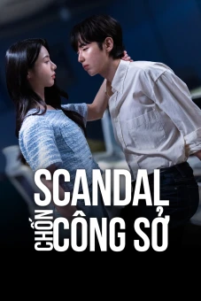 Scandal Chốn Công Sở (Office Scandal)